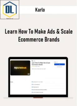Karlo – Learn How To Make Ads & Scale Ecommerce Brands