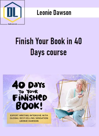 Leonie Dawson – Finish Your Book in 40 Days course 3 Leonie Dawson – Finish Your Book in 40 Days course