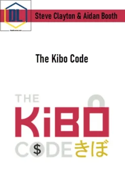 Steve Clayton & Aidan Booth – The Kibo Code