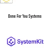 System Kit – Done For You Systems