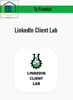 Ty Frankel – LinkedIn Client Lab