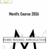 Anton – Mentfx Course 2026