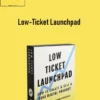 Dickie Bush – Low-Ticket Launchpad