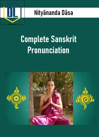 Nityānanda Dāsa – Complete Sanskrit Pronunciation 2 Nityānanda Dāsa – Complete Sanskrit Pronunciation