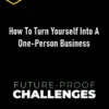 Dan Koe – How To Turn Yourself Into A One-Person Business