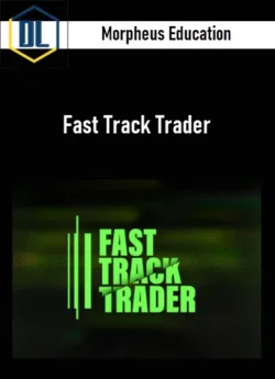 Morpheus Education – Fast Track Trader