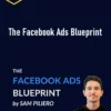 Sam Piliero – The Facebook Ads Blueprint