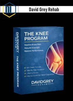 David Grey Rehab – The Knee Program