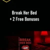 Jake Black – Break Her Bed + 2 Free Bonuses