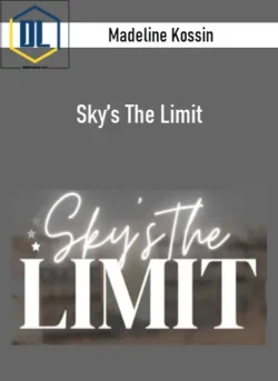 Madeline Kossin – Sky’s The Limit