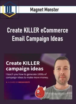 Magnet Monster – Create KILLER eCommerce Email Campaign Ideas