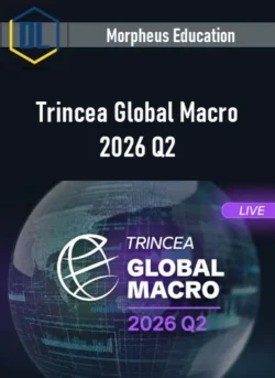 Morpheus Education – Trincea Global Macro 2026 Q2