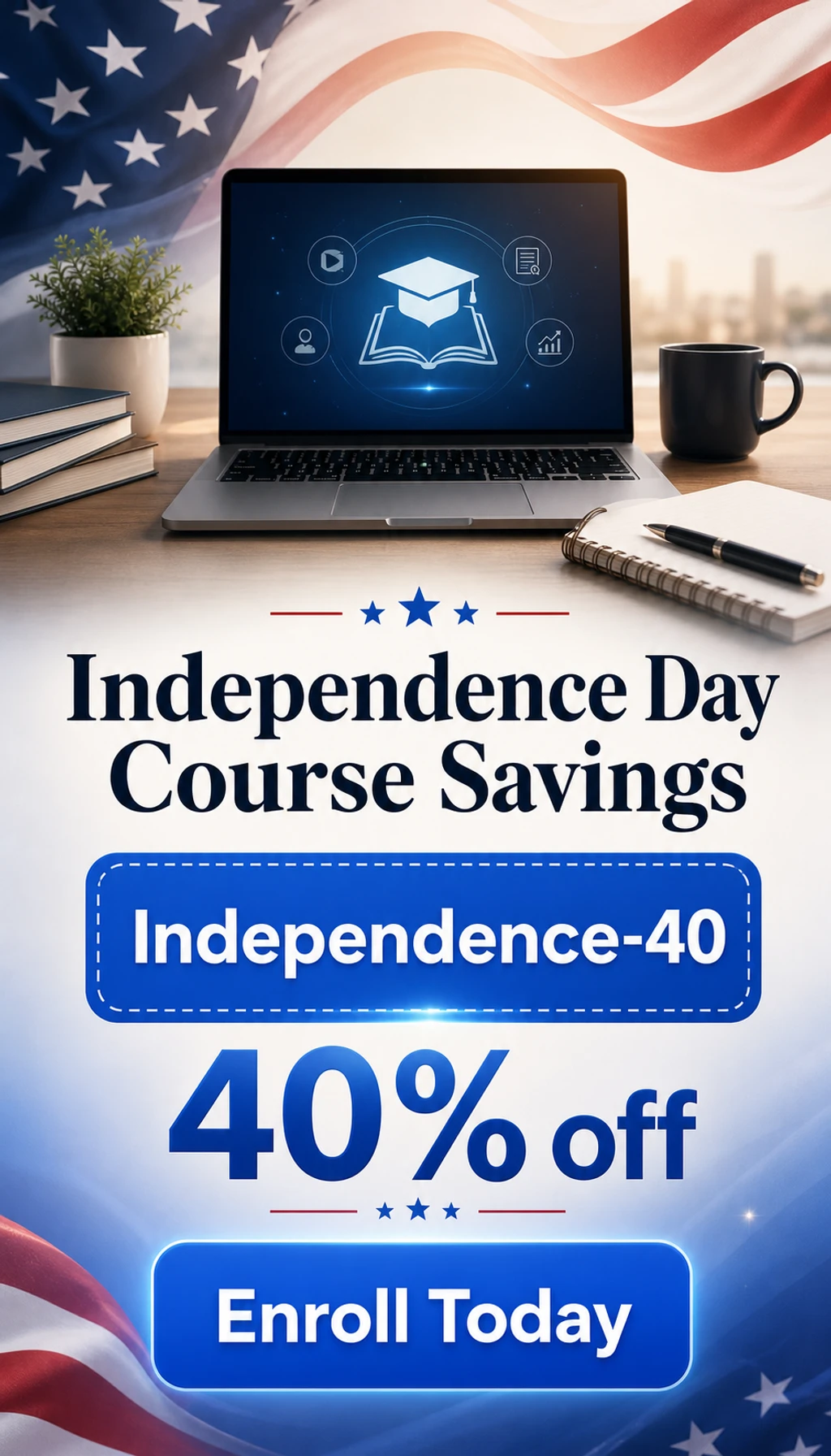 Independence Day campaign creative for The DL Course
